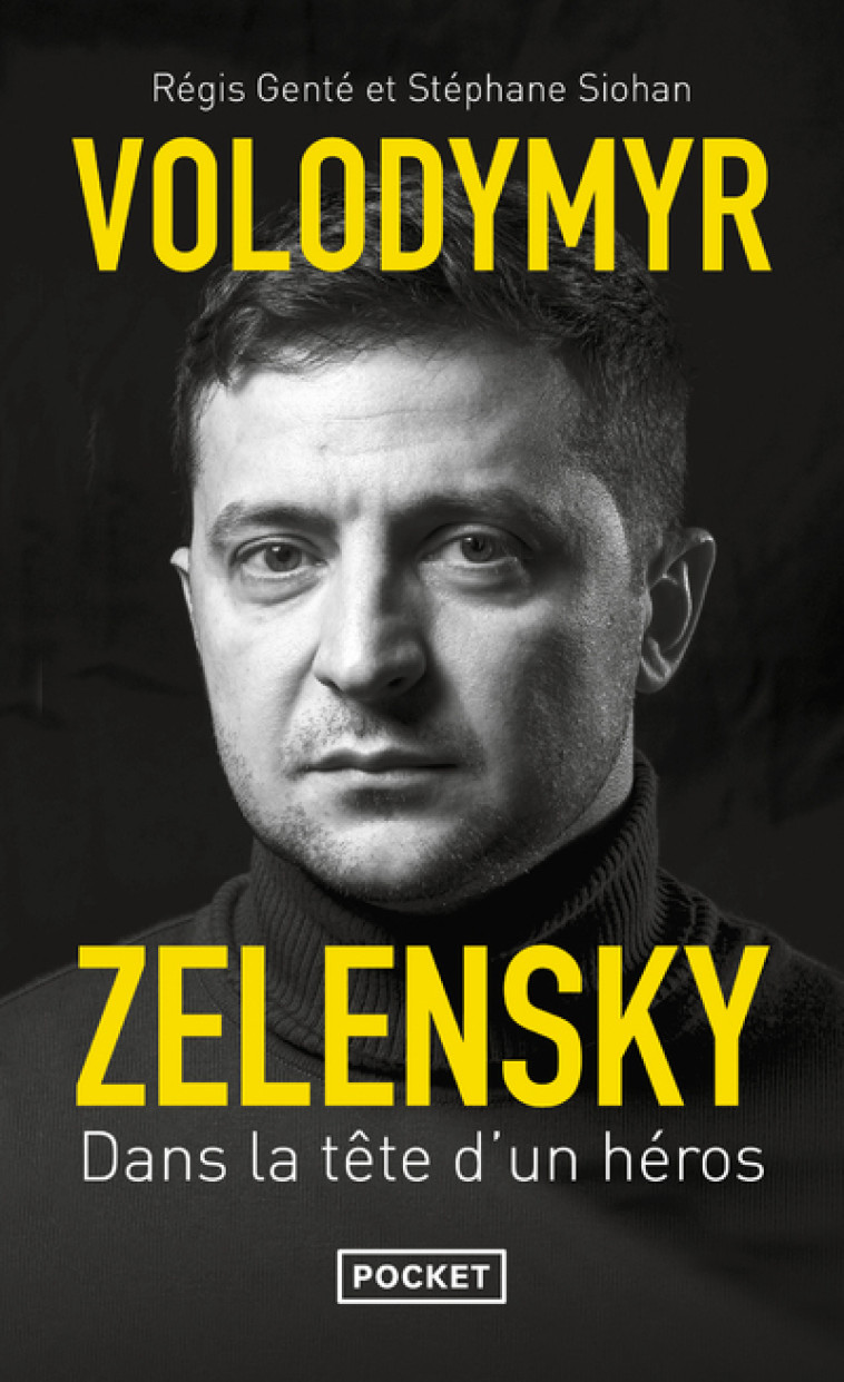 VOLODYMYR ZELENSKY - DANS LA TETE D'UN HEROS - GENTE/SIOHAN - POCKET