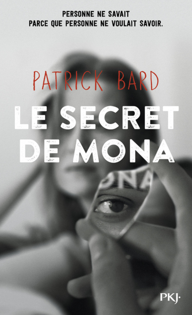 LE SECRET DE MONA - BARD PATRICK - POCKET JEUNESSE