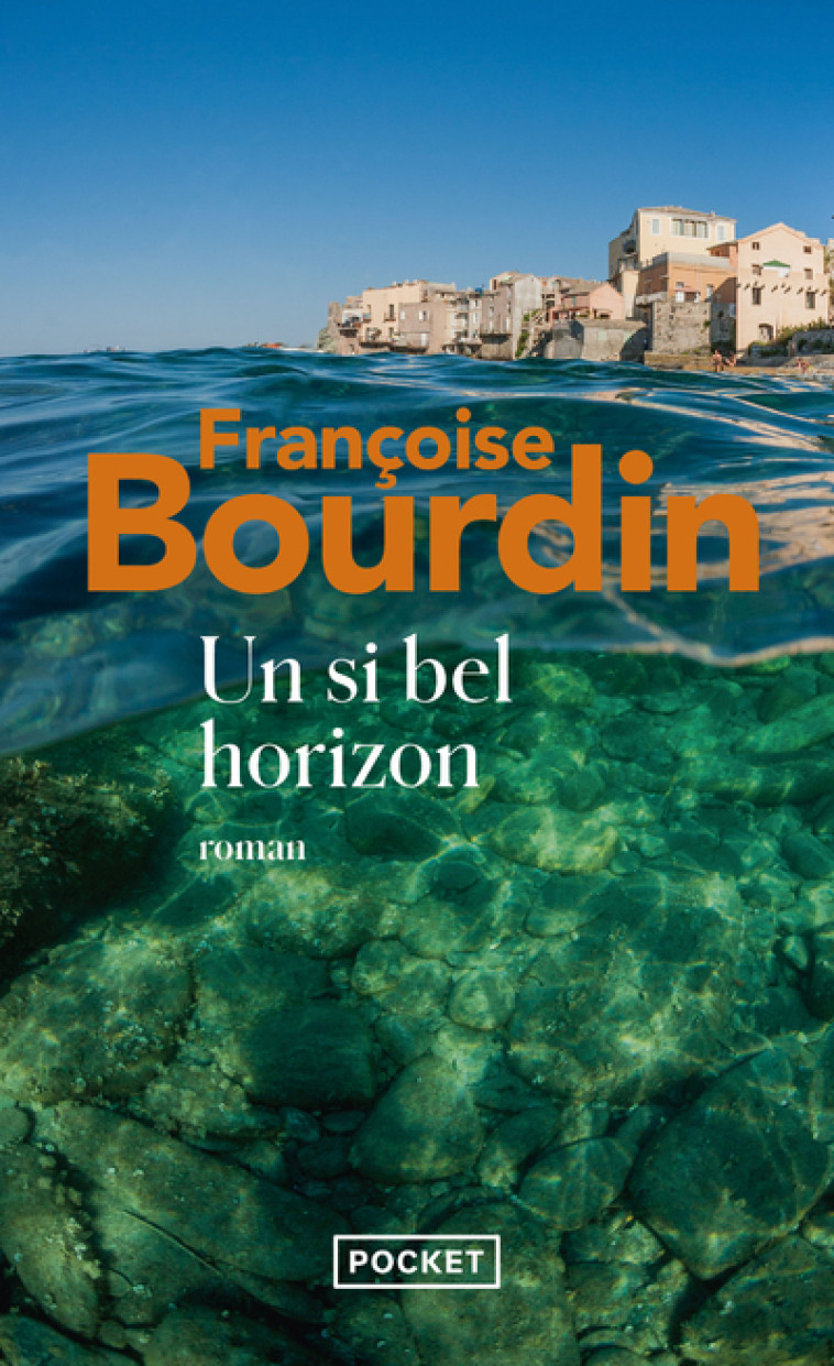 UN SI BEL HORIZON - BOURDIN FRANCOISE - POCKET