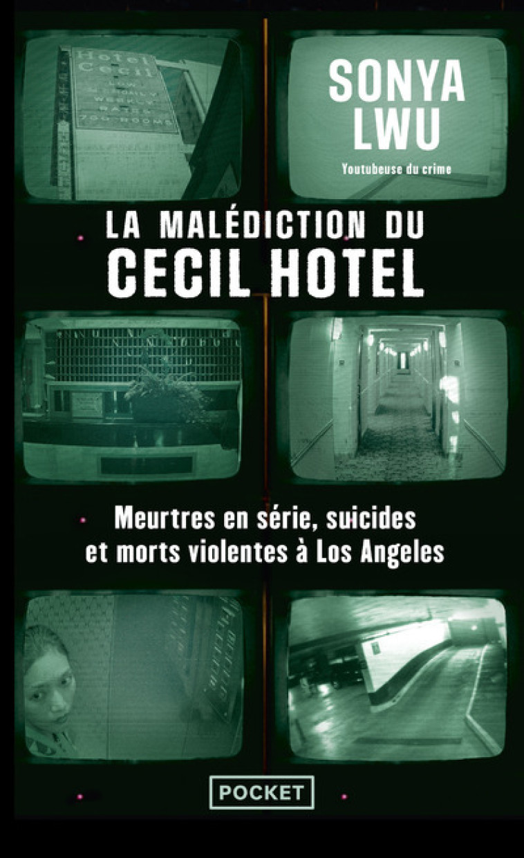 LA MALEDICTION DU CECIL HOTEL - LWU SONYA - POCKET