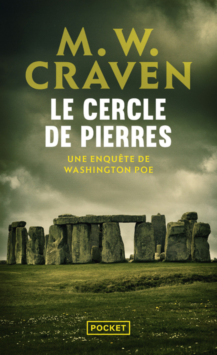 LE CERCLE DE PIERRES - UNE ENQUETE DE WASHINGTON POE - CRAVEN M. W. - POCKET