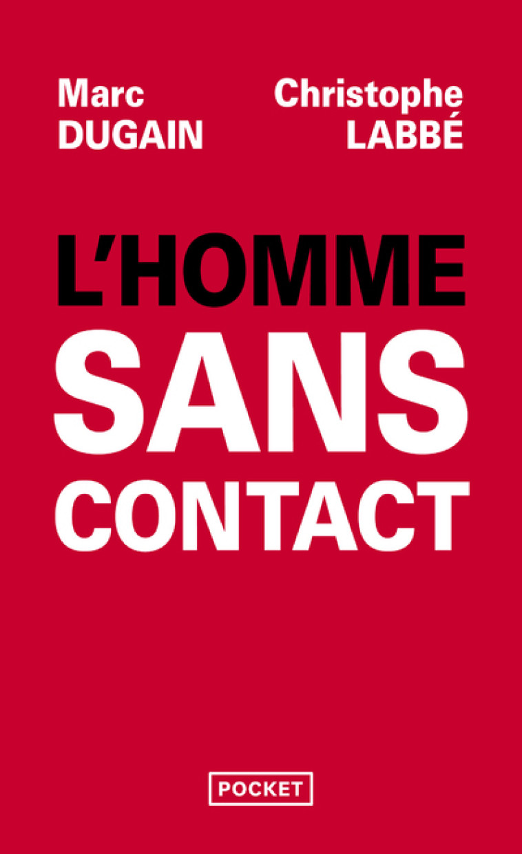 L'HOMME SANS CONTACT - DUGAIN/LABBE - POCKET