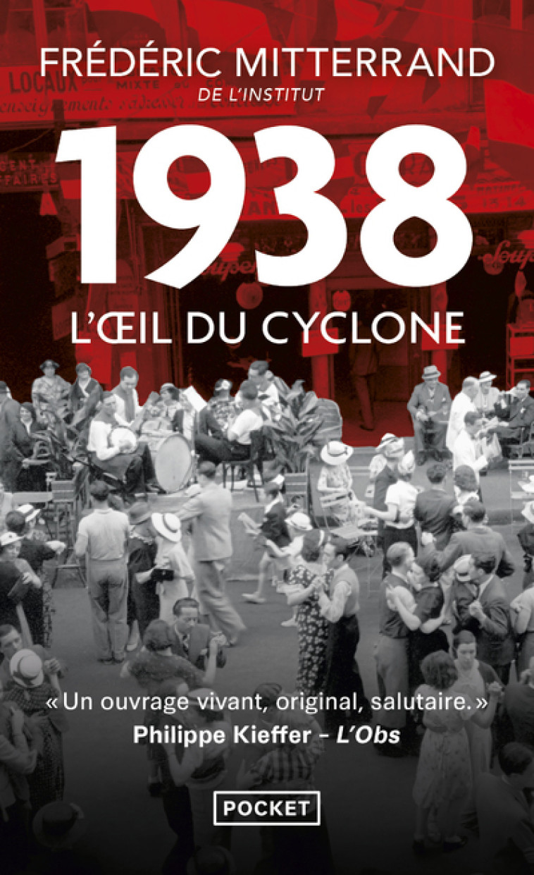 1938, L'OEIL DU CYCLONE - MITTERRAND FREDERIC - POCKET