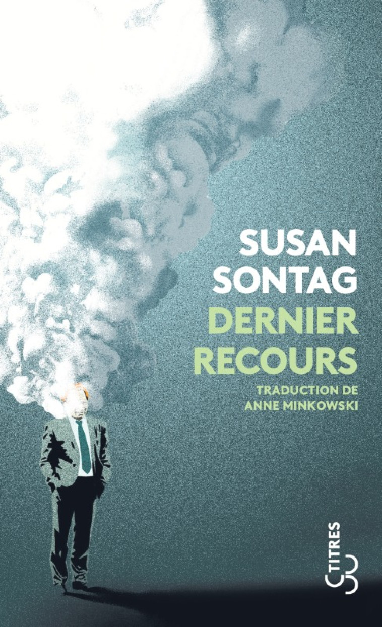 DERNIER RECOURS - SONTAG SUSAN - BOURGOIS