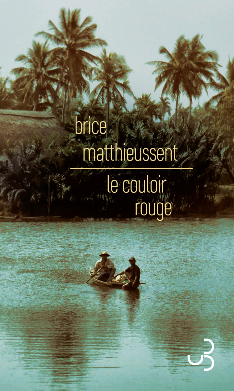 LE COULOIR ROUGE - MATTHIEUSSENT BRICE - BOURGOIS