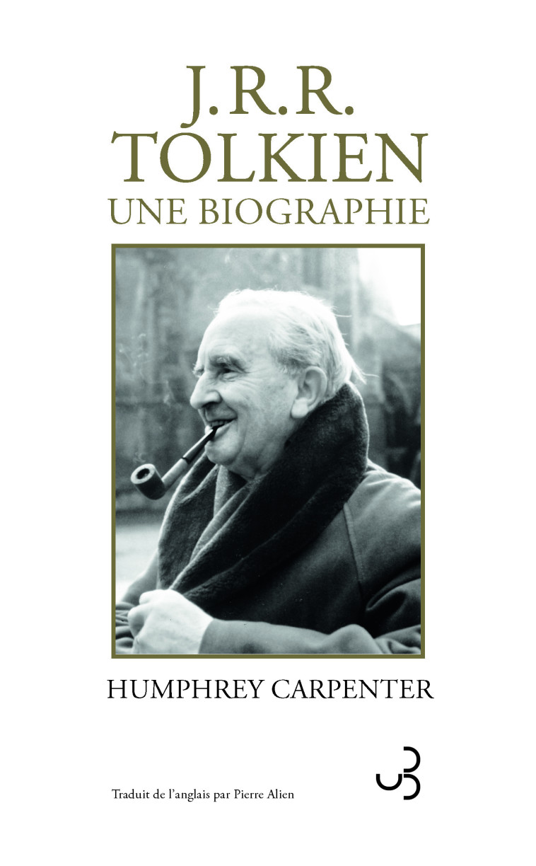 TOLKIEN : UNE BIOGRAPHIE - CARPENTER HUMPHREY - BOURGOIS