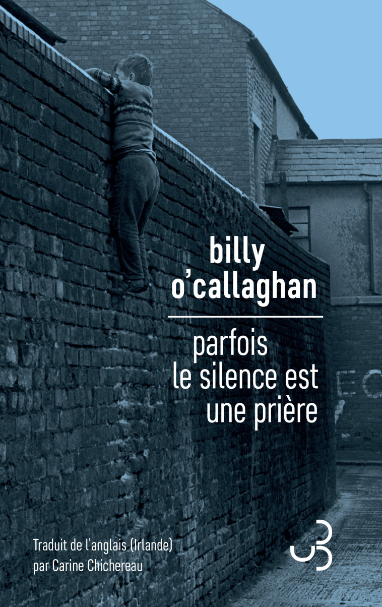 PARFOIS LE SILENCE EST UNE PRIERE - O'CALLAGHAN BILLY - BOURGOIS