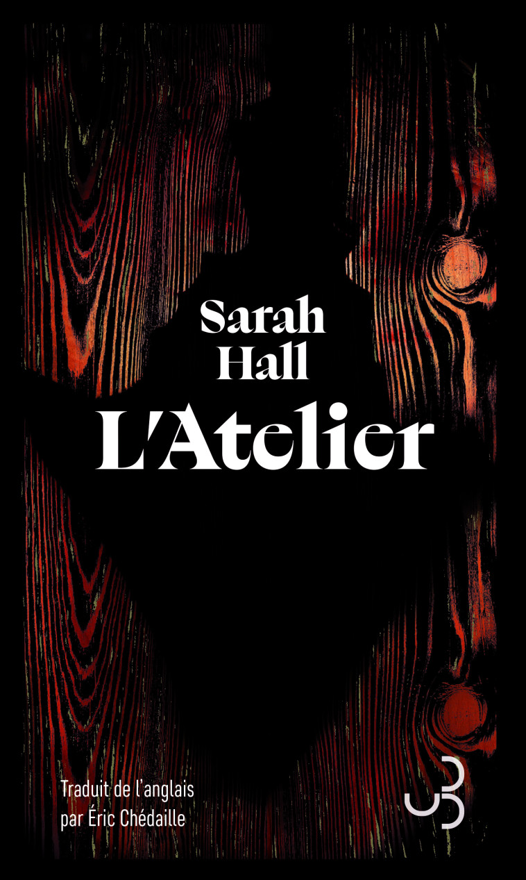 L'ATELIER - HALL SARAH - BOURGOIS