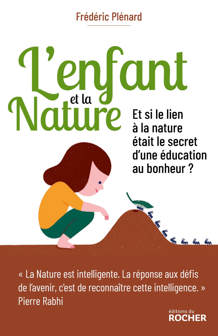 L'ENFANT ET LA NATURE - PLENARD - DU ROCHER