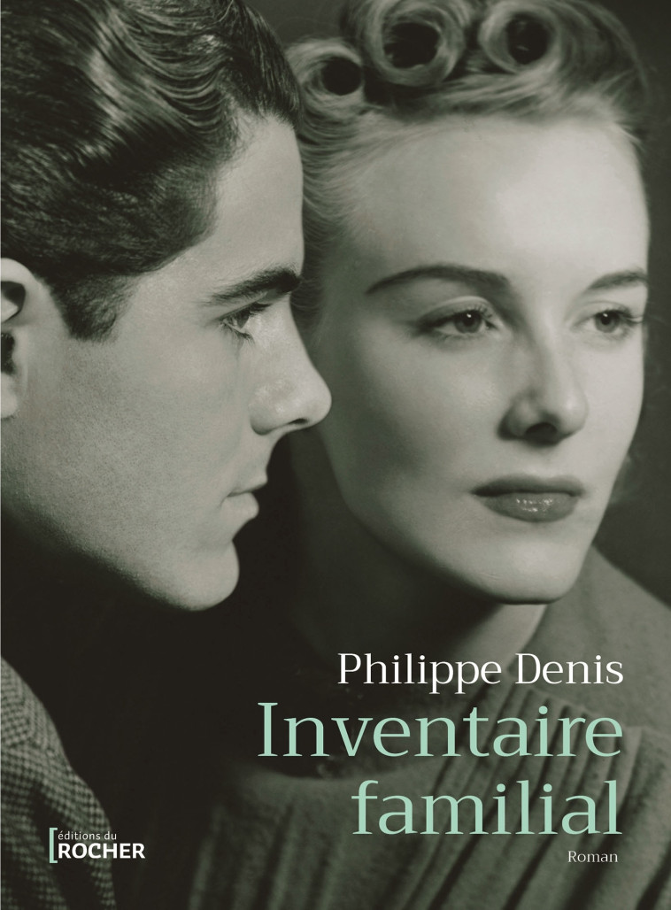 INVENTAIRE FAMILIAL - DENIS PHILIPPE - DU ROCHER