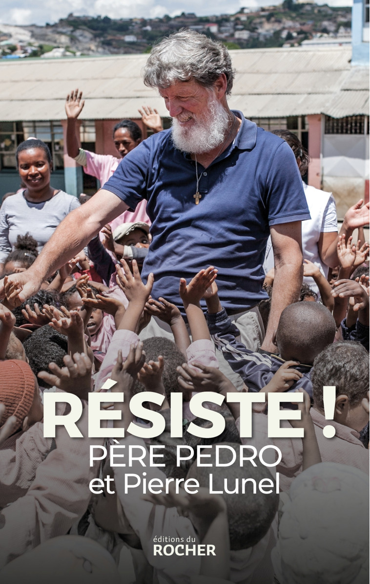 RESISTE ! - PEDRO/LUNEL - DU ROCHER