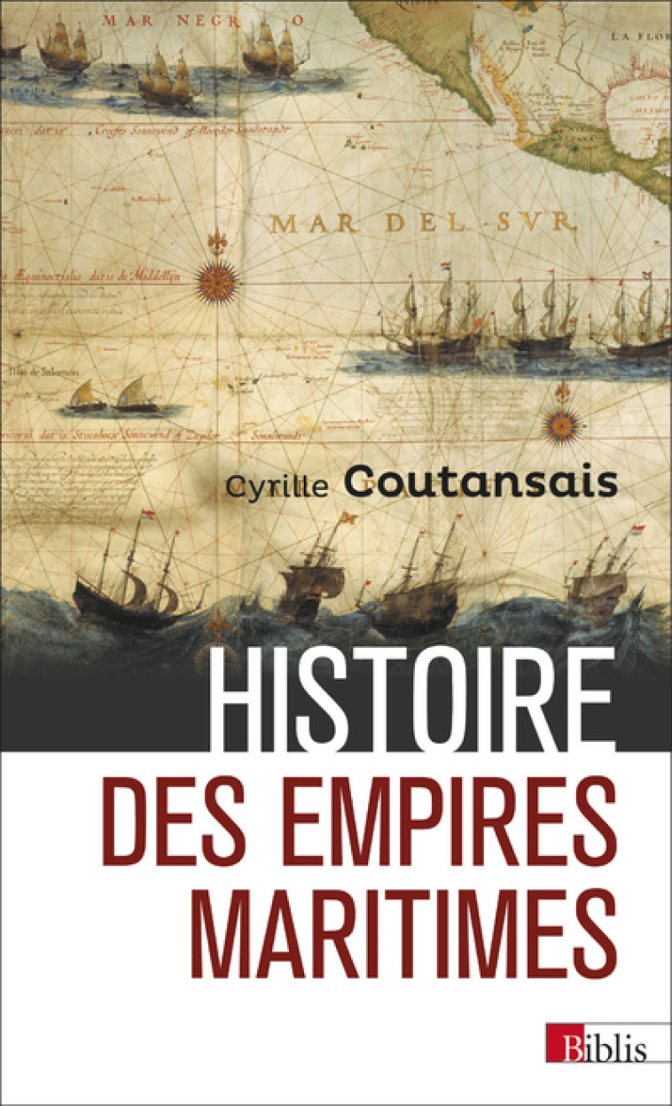 HISTOIRE DES EMPIRES MARITIMES - COUTANSAIS C P. - CNRS EDITIONS