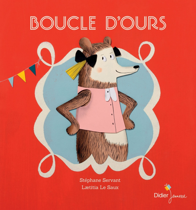 BOUCLE D'OURS - SERVANT/LE SAUX - DIDIER JEUNESSE