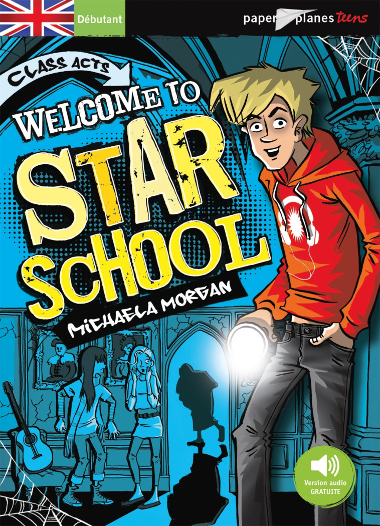 WELCOME TO STAR SCHOOL - LIVRE+MP3 DANIELOU 2020-2021 - MORGAN MICHAELA - DIDIER