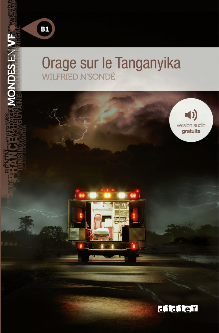 ORAGE SUR LE TANGANYIKA - LIVRE+MP3 NIVEAU B1 - N'SONDE WILFRIED - DIDIER