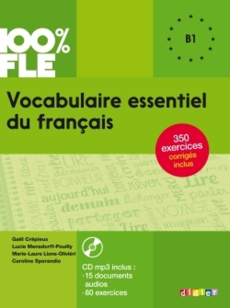 VOCABULAIRE ESSENTIEL DU FRANCAIS NIV. B1 - LIVRE + CD CASE 1 - MENSDORFF/CREPIEUX - DIDIER