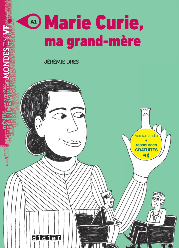 MARIE CURIE, MA GRAND-MERE - LIVRE + MP3 NIVEAU A1 - DRES JEREMIE - DIDIER