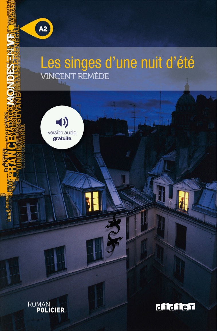 LES SINGES D'UNE NUIT D'ETE LIVRE + MP3 NIVEAU A2 - REMEDE VINCENT - DIDIER