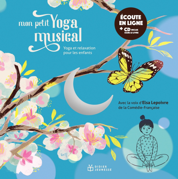 MON PETIT YOGA MUSICAL + CD - LAN QU - DIDIER JEUNESSE