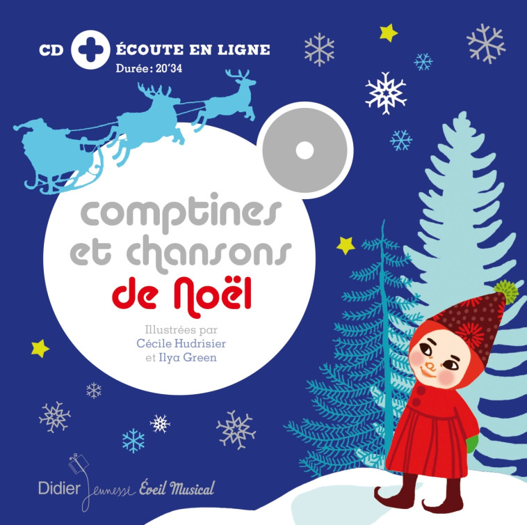 COMPTINES ET CHANSONS DE NOEL + CD ED 2021 - HUDRISIER/GREEN - DIDIER JEUNESSE