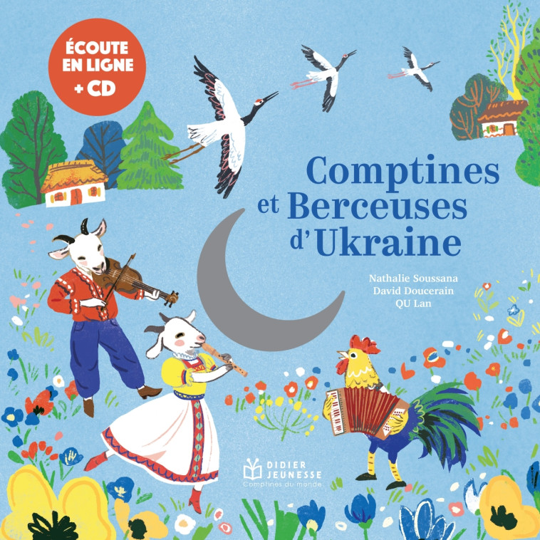 COMPTINES ET BERCEUSES D'UKRAINE - SOUSSANA NATHALIE - DIDIER JEUNESSE