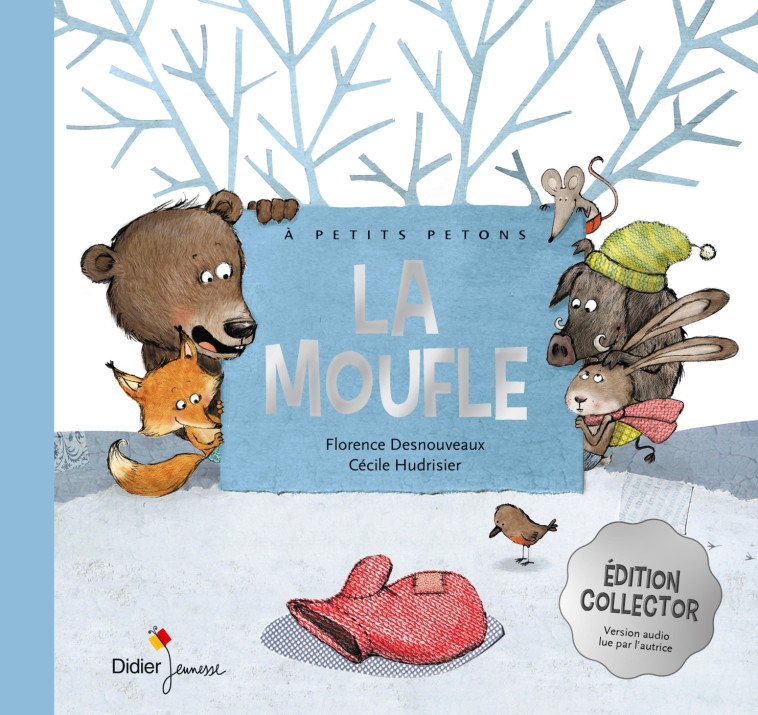 LA MOUFLE EDITION COLLECTOR - DESNOUVEAUX - DIDIER JEUNESSE