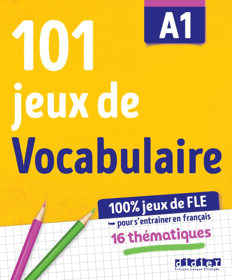 101 JEUX DE FLE A1 - CAHIER - ROUX/JARDIM - DIDIER