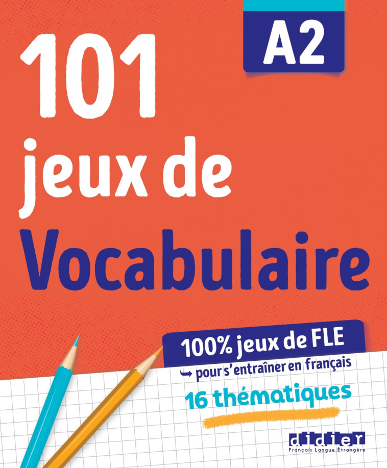 101 JEUX DE FLE A2 - CAHIER - ROUX/JARDIM - DIDIER