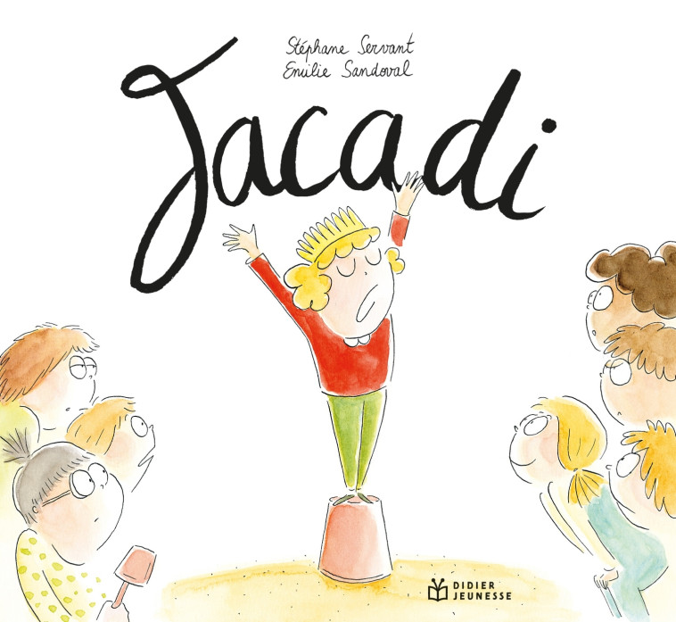 JACADI - SERVANT/SANDOVAL - DIDIER JEUNESSE