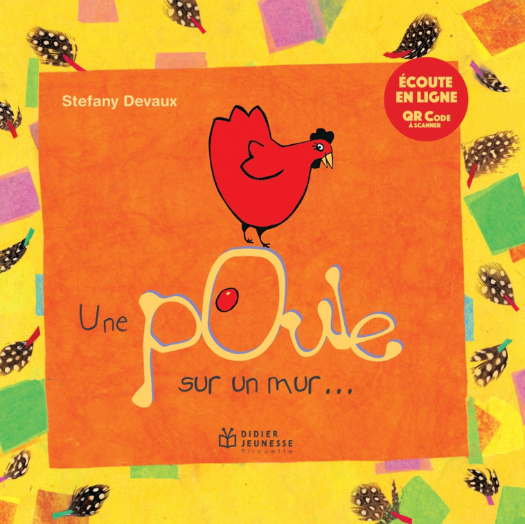 UNE POULE SUR UN MUR NOUVELLE EDITION - DEVAUX STEFANY - DIDIER JEUNESSE