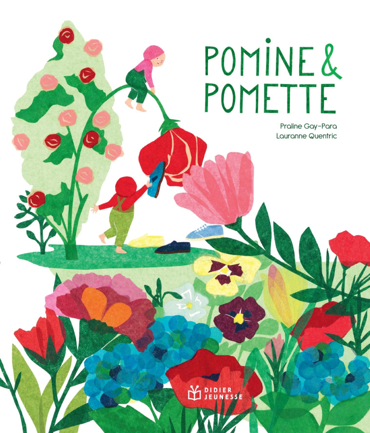 POMINE ET POMETTE - GAY-PARA / QUENTRIC - DIDIER JEUNESSE