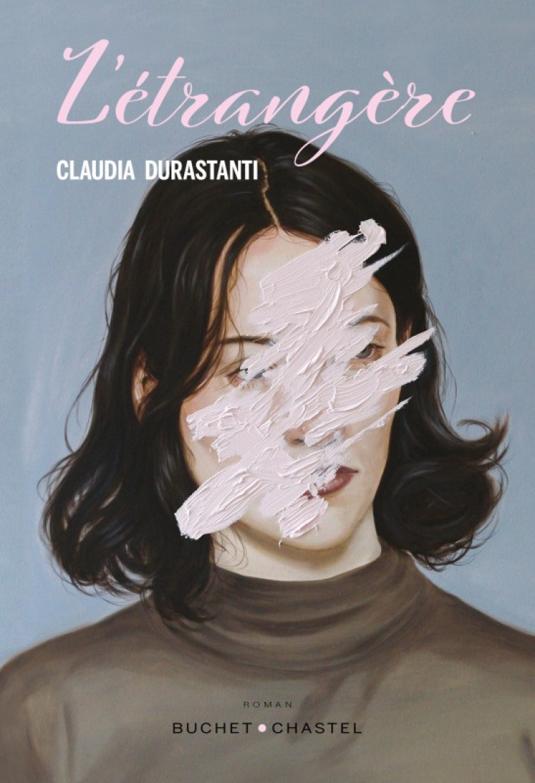 L'ETRANGERE - DURASTANTI CLAUDIA - BUCHET CHASTEL