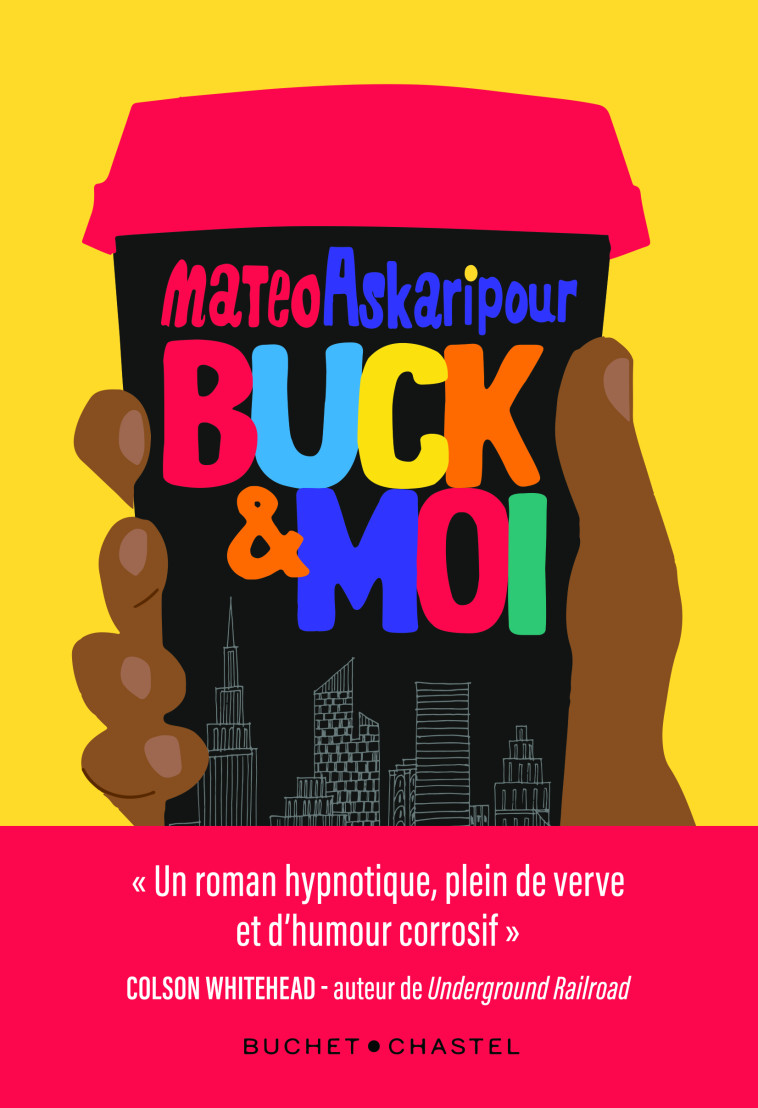 BUCK & MOI - ASKARIPOUR MATEO - BUCHET CHASTEL