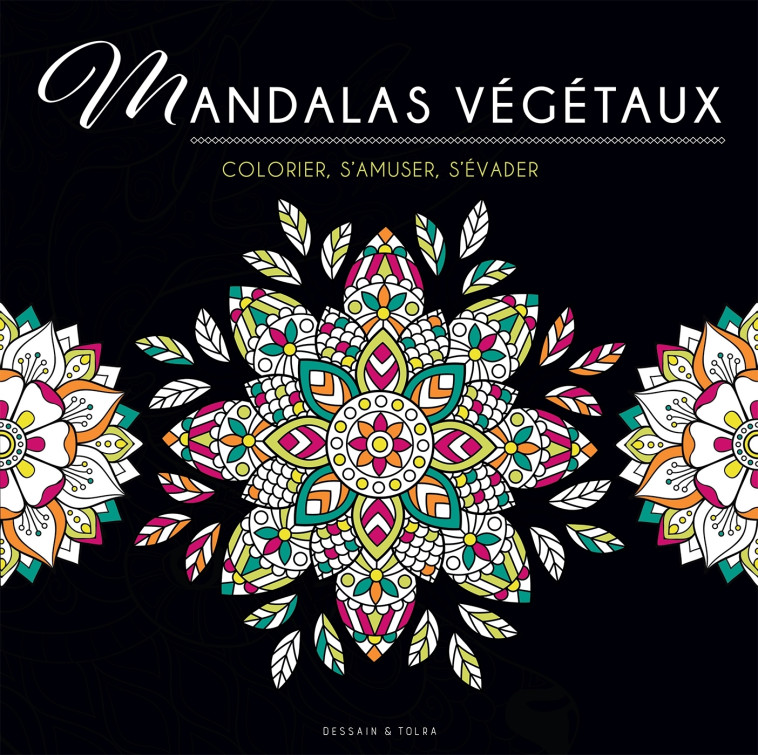 BLACK COLORIAGE - MANDALAS VEGETAUX - XXX - DESSAIN TOLRA