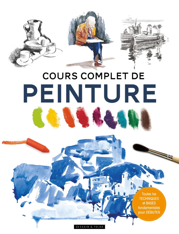 COURS COMPLET DE PEINTURE - XXX - DESSAIN TOLRA