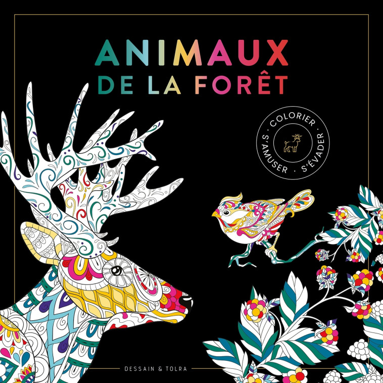 BLACK COLORIAGE ANIMAUX DE LA FORET - XXX - DESSAIN TOLRA