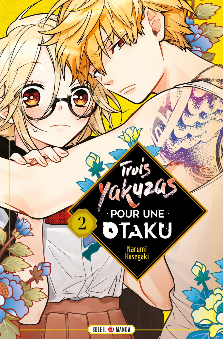 TROIS YAKUZAS POUR UNE OTAKU T02 - XXX - SOLEIL