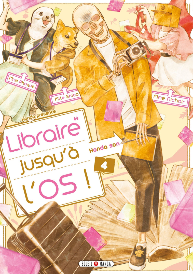 LIBRAIRE JUSQU'A L'OS T04 - HONDA - SOLEIL