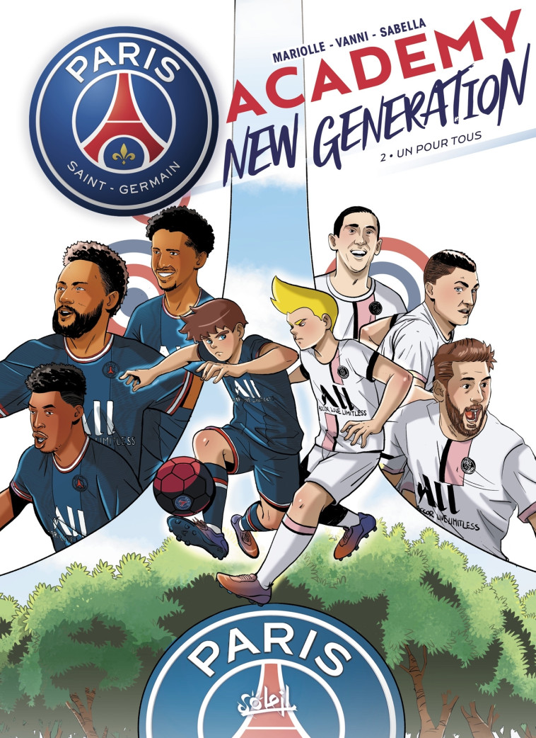 PSG ACADEMY NEW GENERTION T02 UN POUR TOUS - MARIOLLE/VANNI - SOLEIL