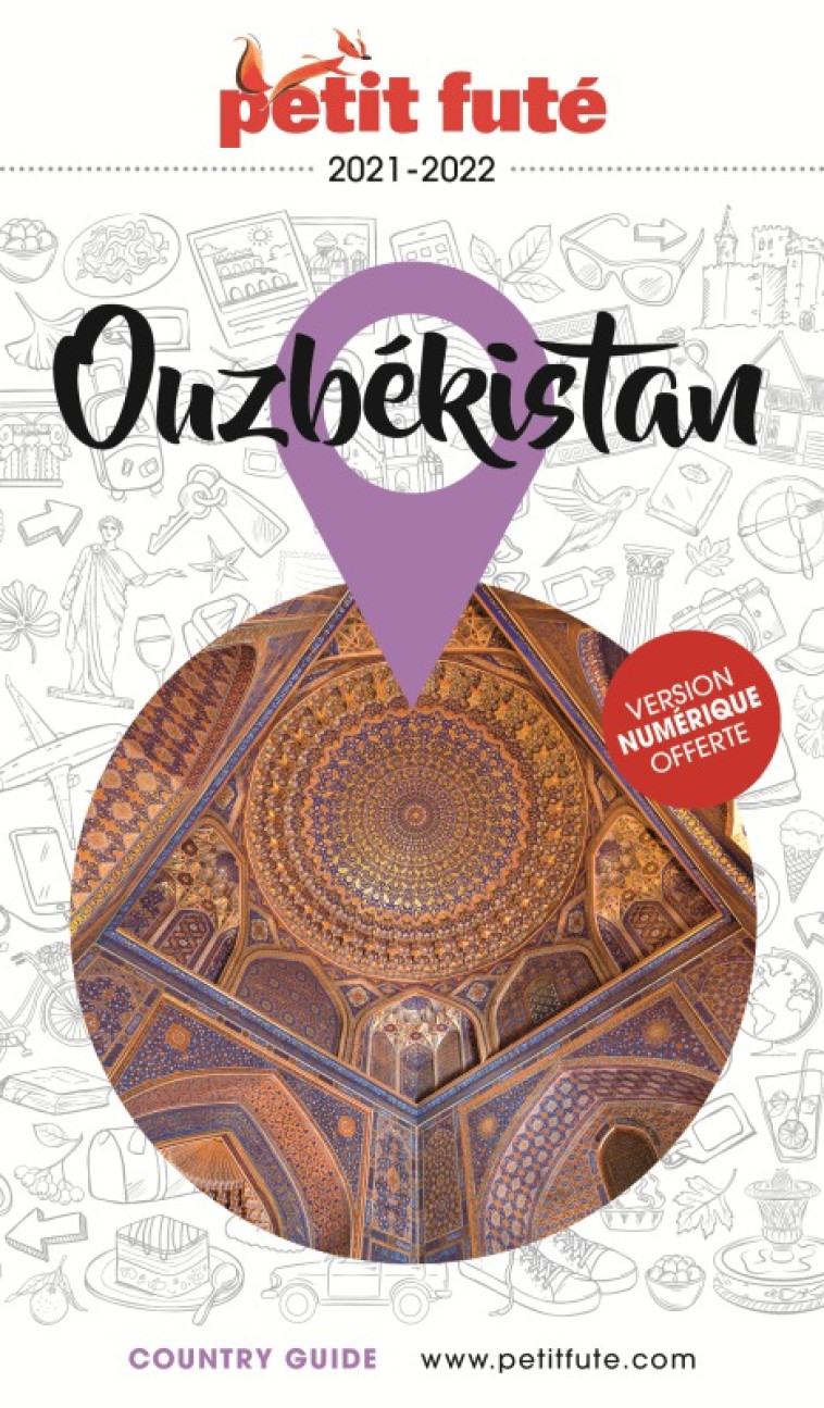 OUZBEKISTAN 2020-2021 PETIT FUTE + OFFRE NU M - AUZIAS D. / LABOURDE - PETIT FUTE