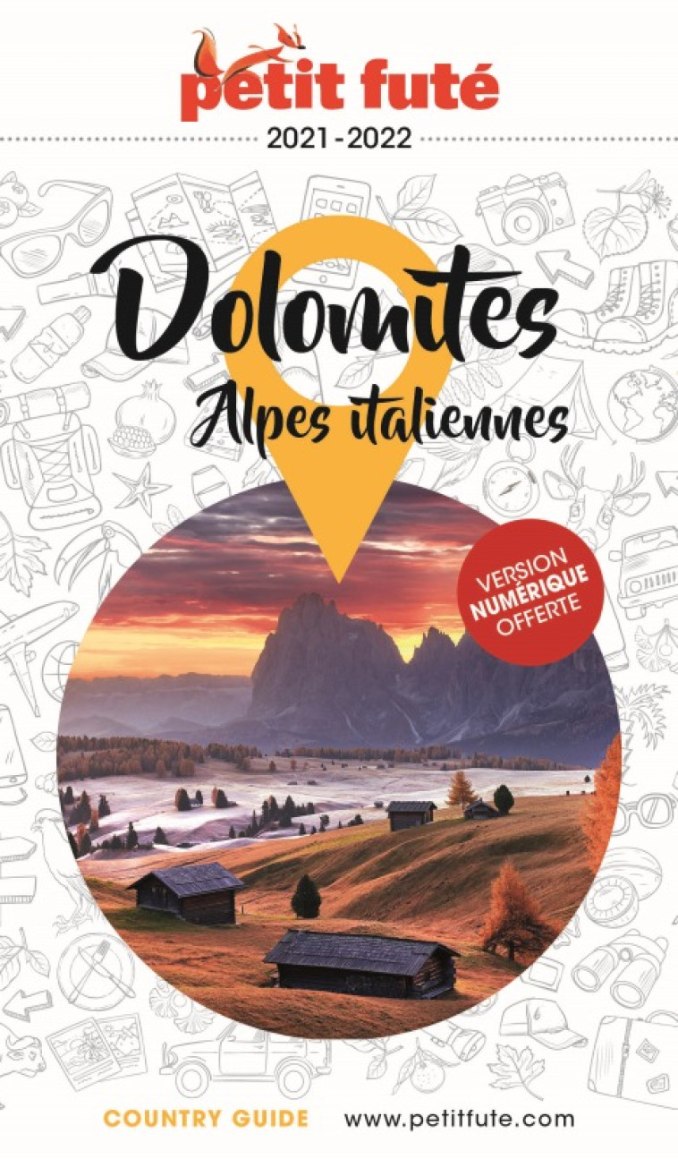 DOLOMITES ET ALPES ITALIENNES 2021 PETIT FU TE+OFFRE NUM - AUZIAS D. / LABOURDE - PETIT FUTE