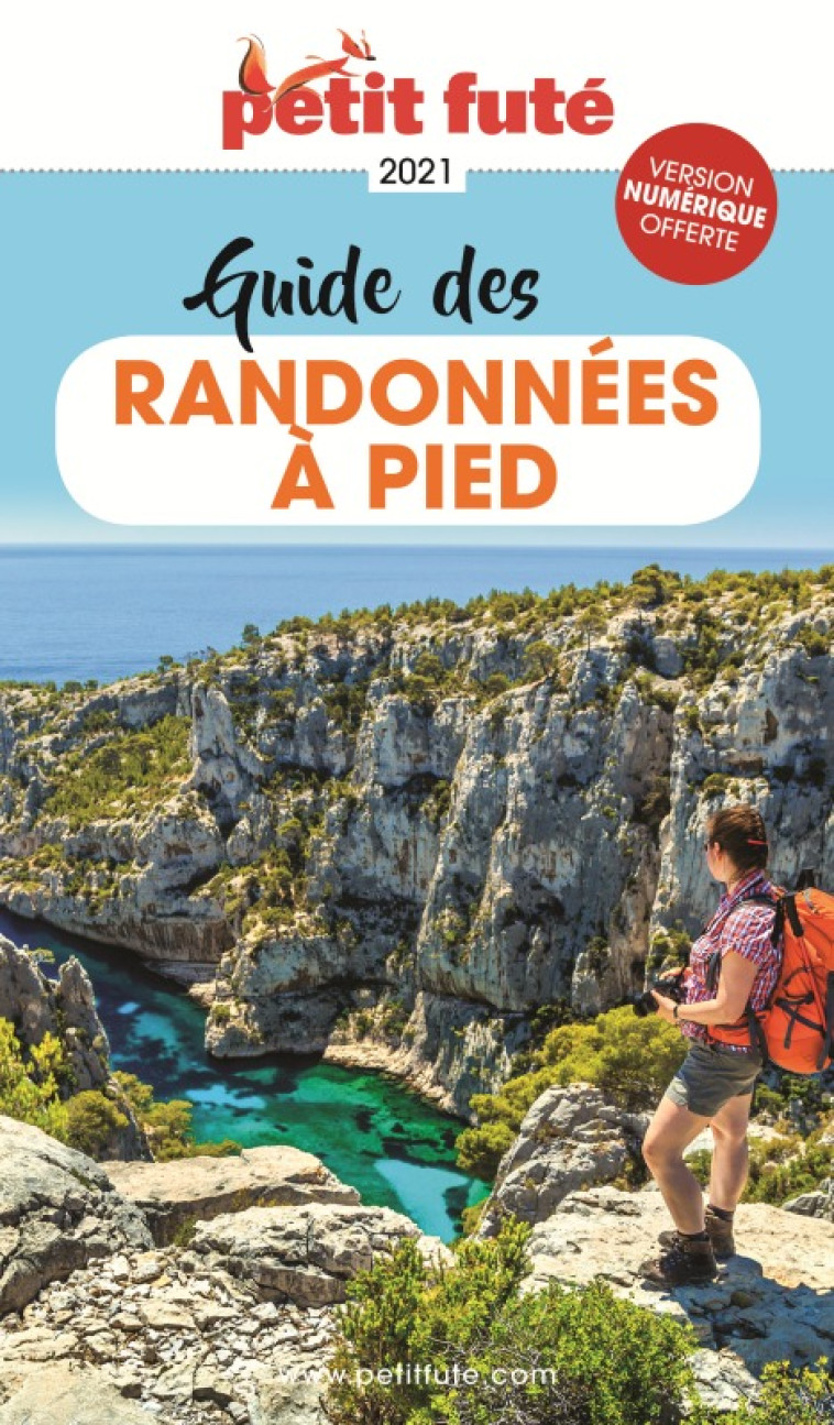 GUIDE DES RANDONNEES A PIED 2021 PETIT FUTE + OFFRE NUM - AUZIAS D. / LABOURDE - PETIT FUTE