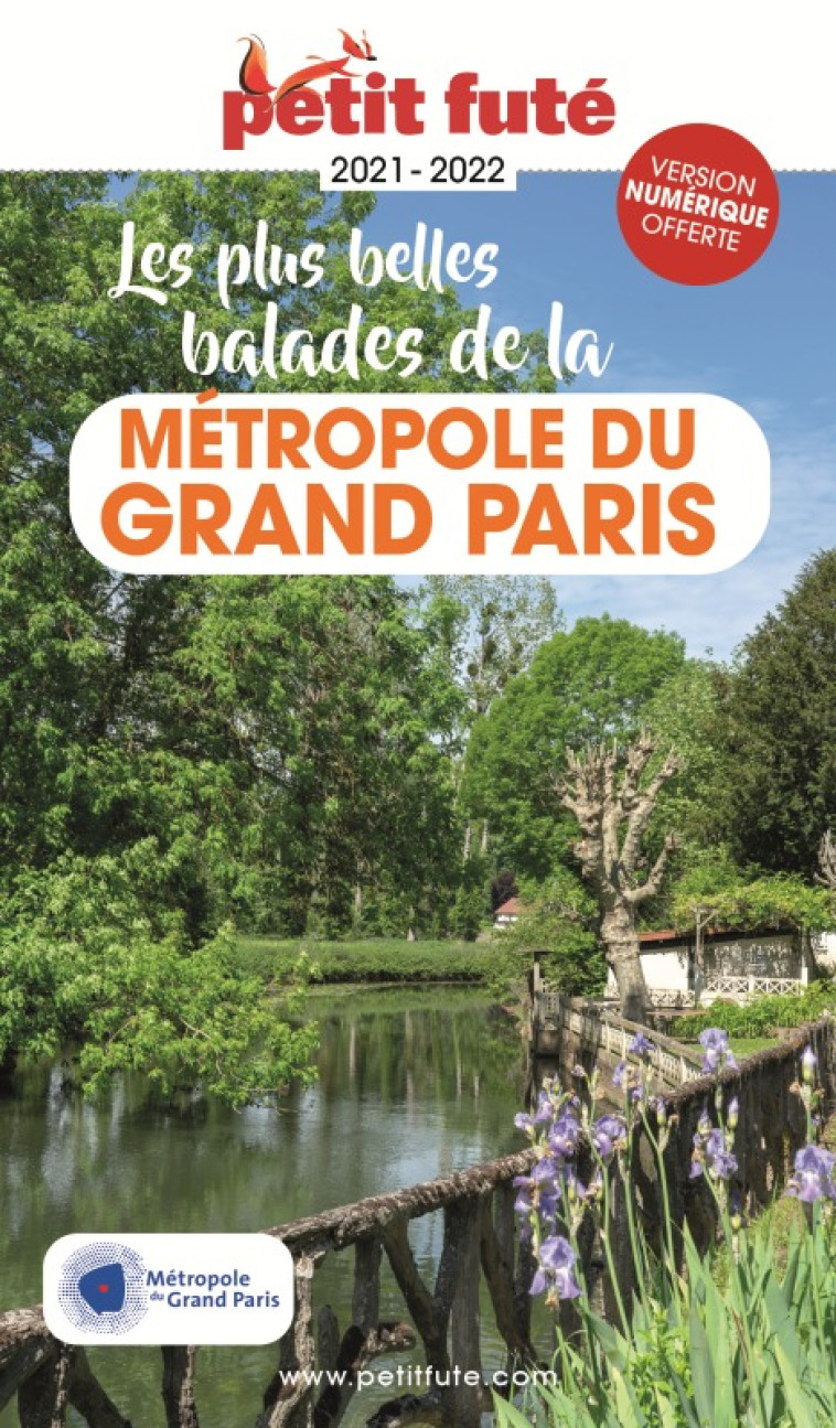 LES PLUS BELLES BALADES METROPOLE DU GRAND PARIS  2021 PETIT FUTE - AUZIAS D. / LABOURDE - PETIT FUTE