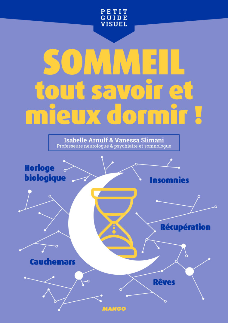 SOMMEIL, TOUT SAVOIR ET MIEUX DORMIR ! - SLIMANI/ARNULF - MANGO