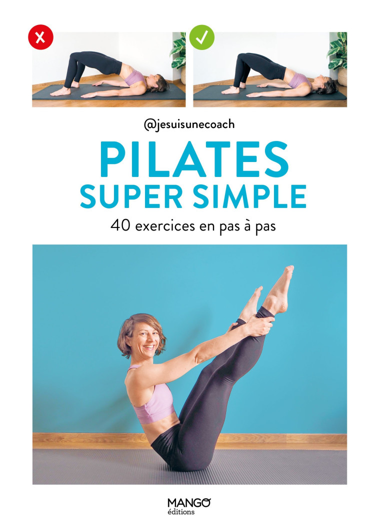 PILATES SUPER SIMPLE. 40 EXERCICES EN PAS A PAS - AUGOYAT/BOYER - MANGO