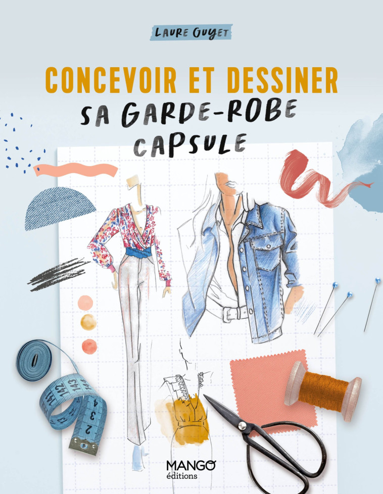 CONCEVOIR ET DESSINER SA GARDE-ROBE CAPSULE - XXX - MANGO