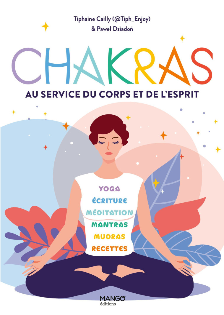 CHAKRAS. AU SERVICE DU CORPS ET DE L'ESPRIT - XXX - MANGO