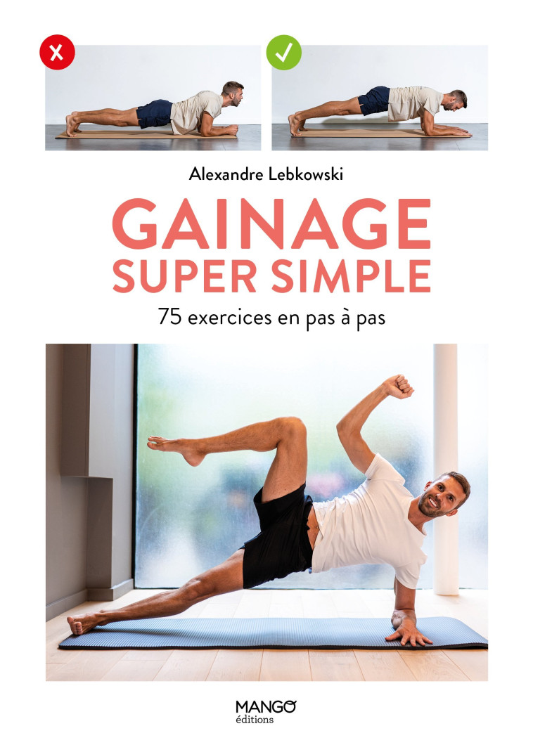 GAINAGE SUPER SIMPLE. 60 EXERCICES EN PAS A PAS - XXX - MANGO