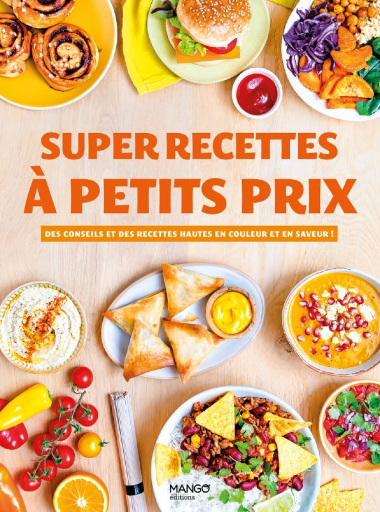 SUPER RECETTES A PETITS PRIX - COLLECTIF - MANGO