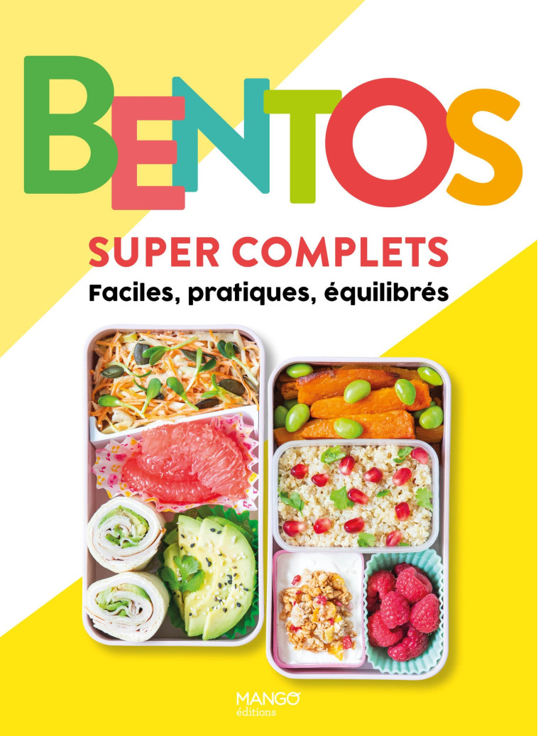 BENTO SUPER COMPLETS. FACILES, PRATIQUES, EQUILIBRES - XXX - MANGO